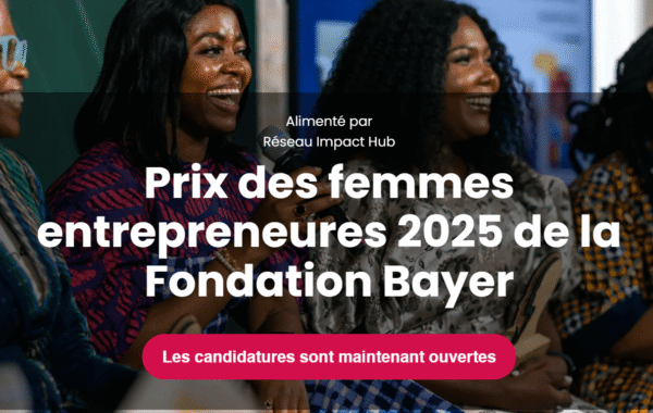Prix des femmes entrepreneures 2025 de la Fondation Bayer