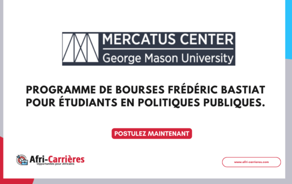 Programme de bourses Frederic Bastiat 2025 pour etudiants en politiques publiques