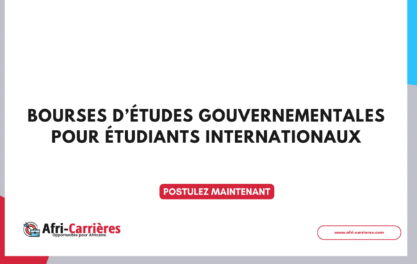 bourses detudes gouvernementales pour etudiants internationaux