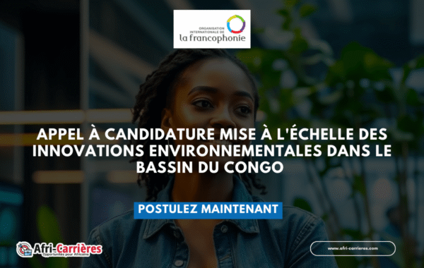 Appel a candidature Mise a lechelle des innovations environnementales dans le Bassin du Congo