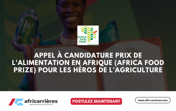 Appel a candidature Prix de lalimentation en Afrique Africa Food Prize 2025 pour les heros de lagriculture