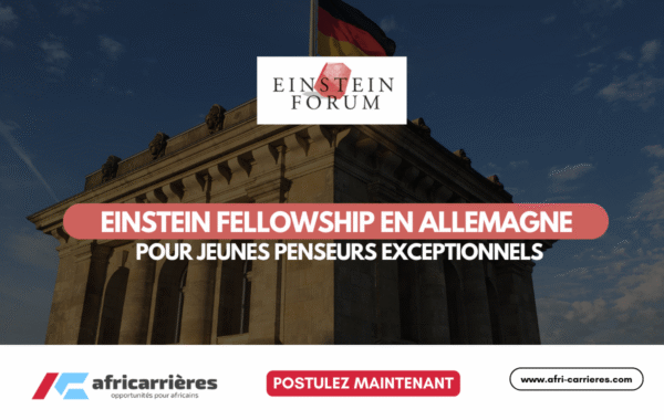 Einstein Fellowship 2026 en allemagne pour jeunes penseurs exceptionnels