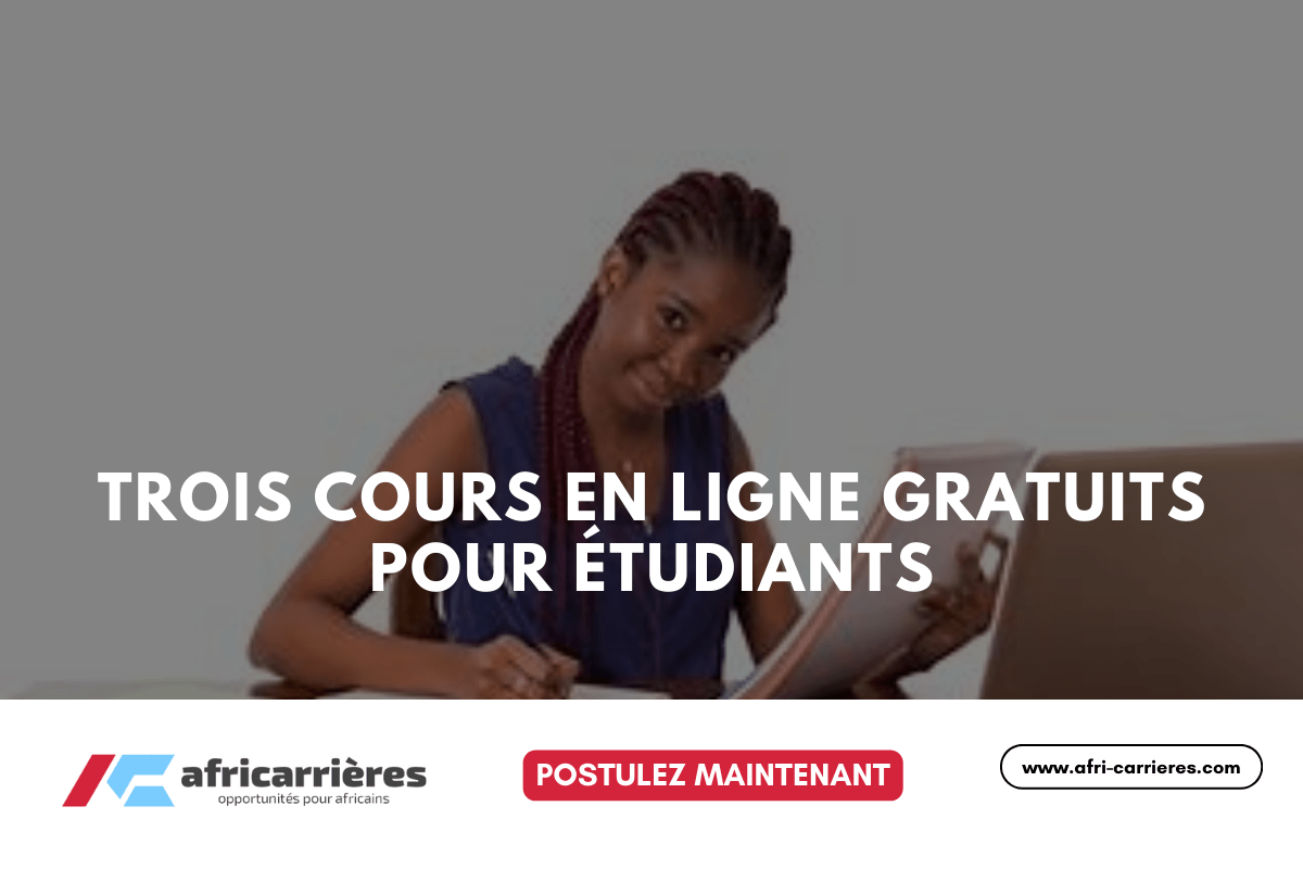 TROIS cours en ligne gratuits pour étudiants