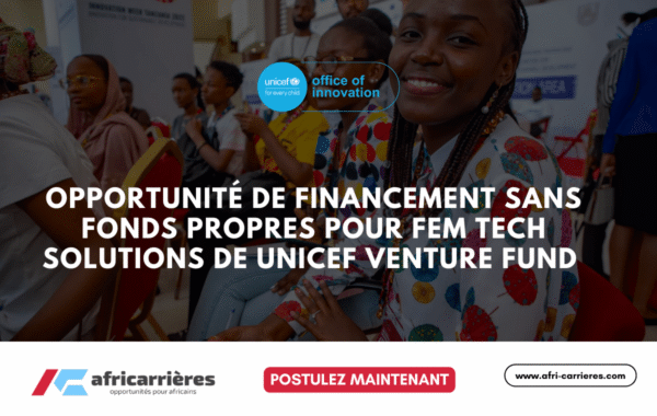Opportunite de financement sans fonds propres pour Fem Tech Solutions de UNICEF Venture Fund 2025