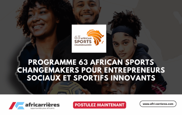 Programme 63 African Sports Changemakers pour entrepreneurs sociaux et sportifs innovants