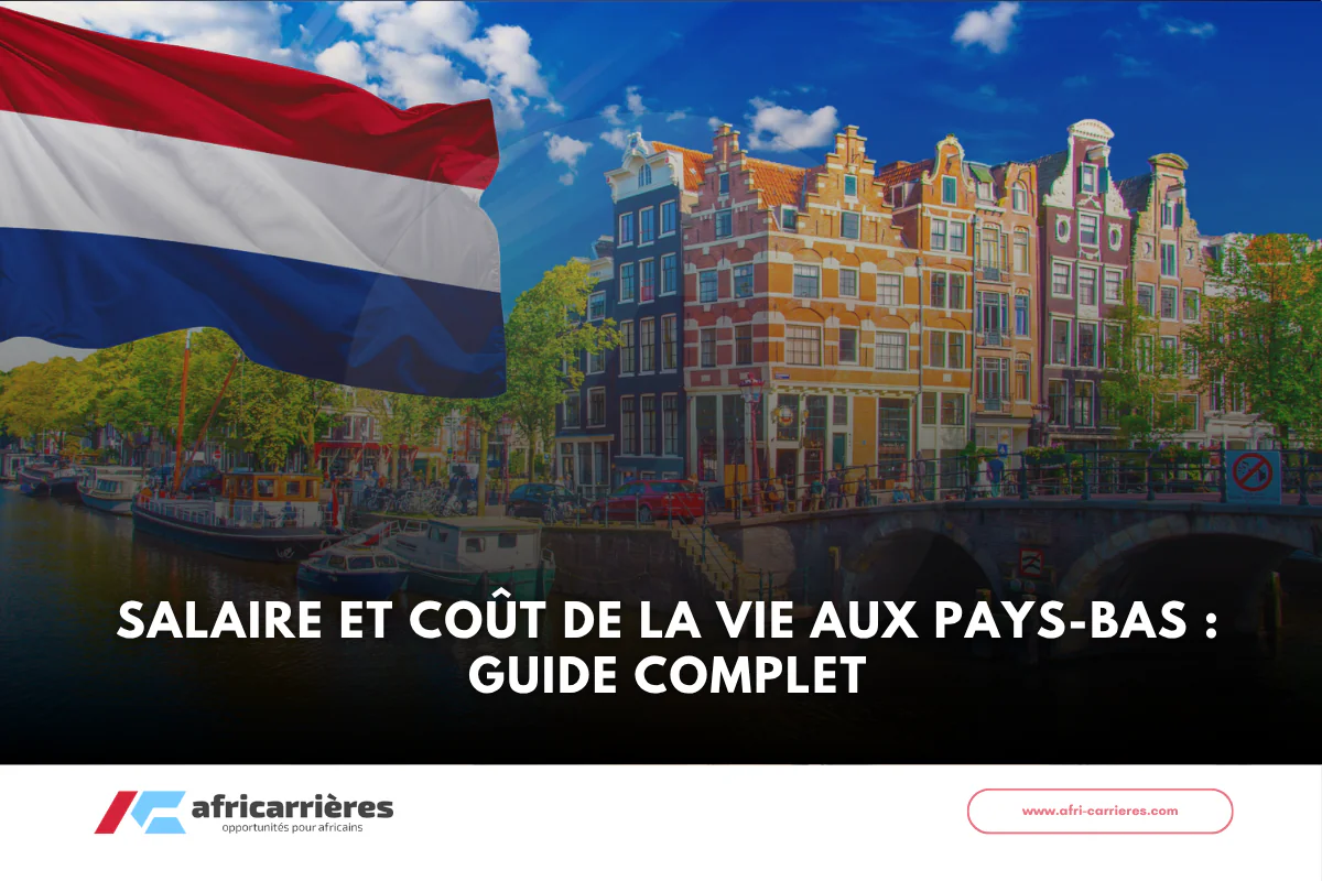 Salaire et Coût de la Vie aux Pays-Bas en 2026 Le Guide Complet