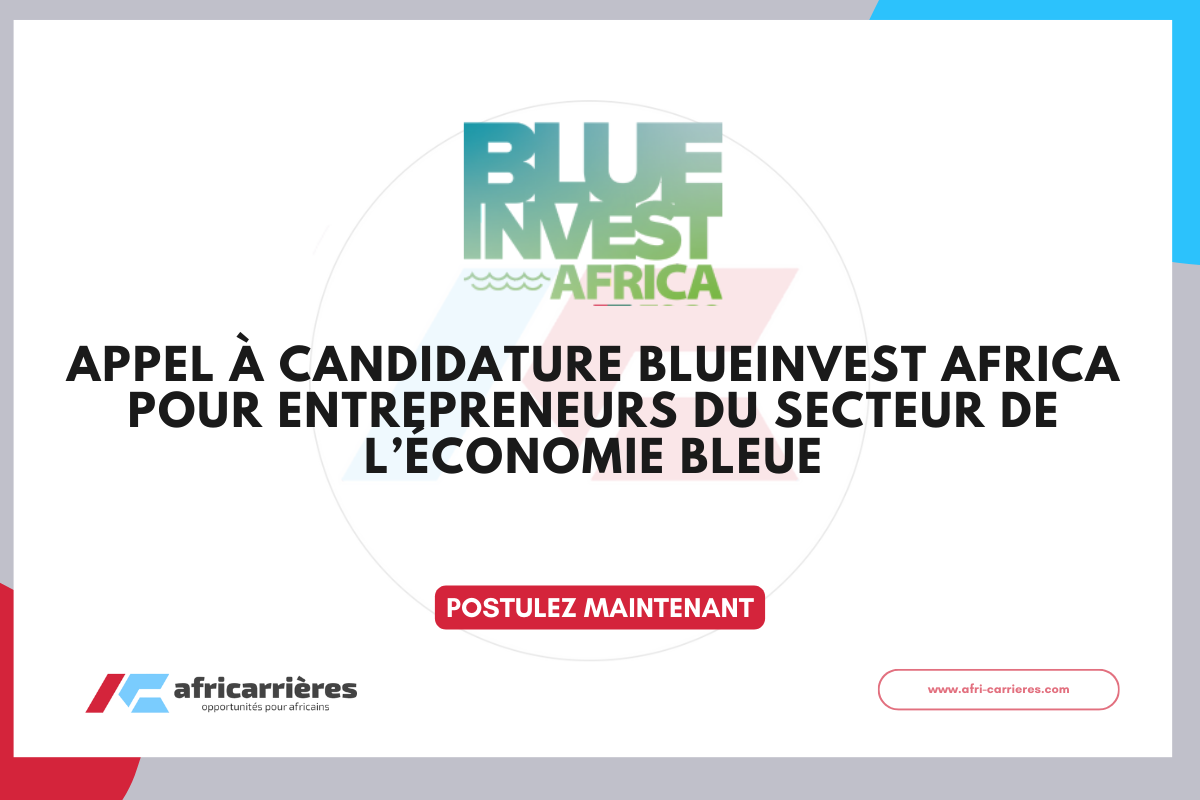Appel à candidature BlueInvest Africa pour entrepreneurs du secteur de l’économie bleue