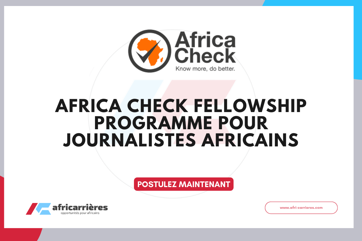 Programme de bourses Africa Check 2025 pour journalistes africains