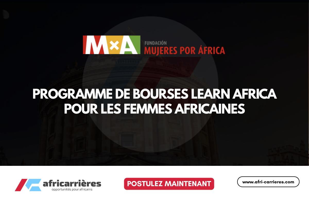 Programme de Bourses Learn Africa 2026 +100 pour les femmes africaines