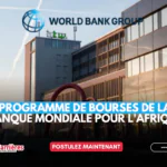 Programme de bourses d’études du Groupe de la Banque mondiale pour l’Afrique 2026