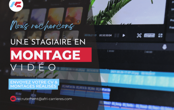 Offre de Stage – Monteur Video Debutante