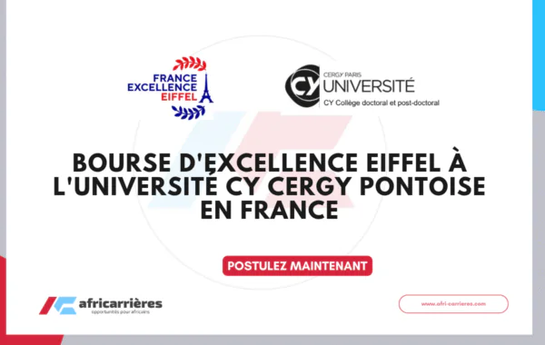 Bourse dExcellence Eiffel 20262027 a lUniversite CY Cergy Pontoise en France