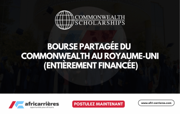 Bourse partagee du Commonwealth 2026 au Royaume Uni entierement financee