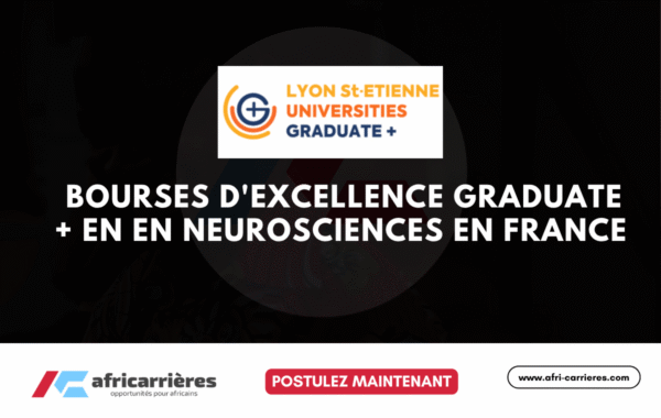 Bourses dexcellence Graduate en en neurosciences en France 20262027