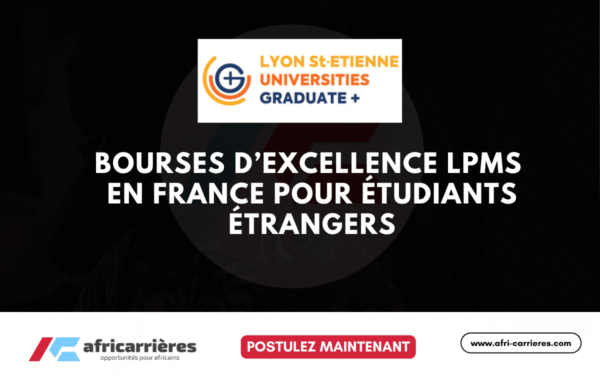 Bourses dexcellence LPMS des bourses dexcellence Graduate 2026 en France