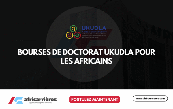 Appel a Candidatures pour Bourses de Doctorat UKUDLA 2026 pour les africains