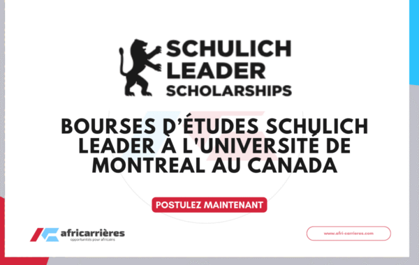 Bourses Schulich Leader 2026 a lUniversite de Montreal au Canada