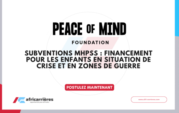 Subventions MHPSS Financement pour les enfants en situation de crise et en zones de guerre