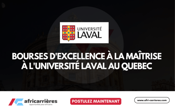 4 Bourses dexcellence a la maitrise a lUniversite Laval au Quebec 2026