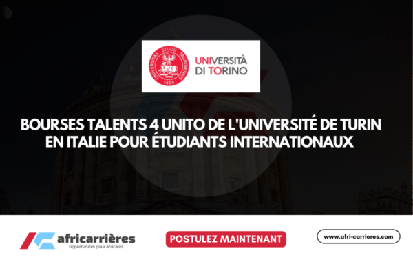 Bourses Talents 4 UniTO de lUniversite de Turin 2026 2027 en Italie pour etudiants internationaux