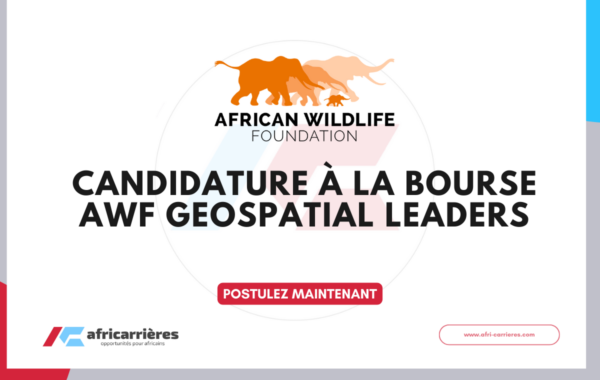 Candidature a la bourse AWF Geospatial Leaders 2026
