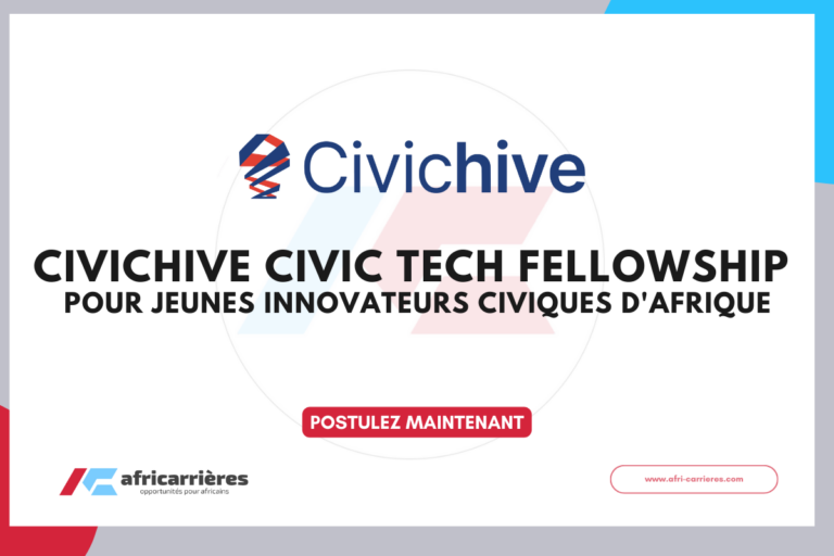 CivicHive Civic Tech Fellowship 2026 pour jeunes innovateurs civiques d'Afrique