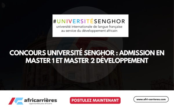 Concours Universite Senghor 2026 2027 Admission en Master 1 et Master 2 Developpement