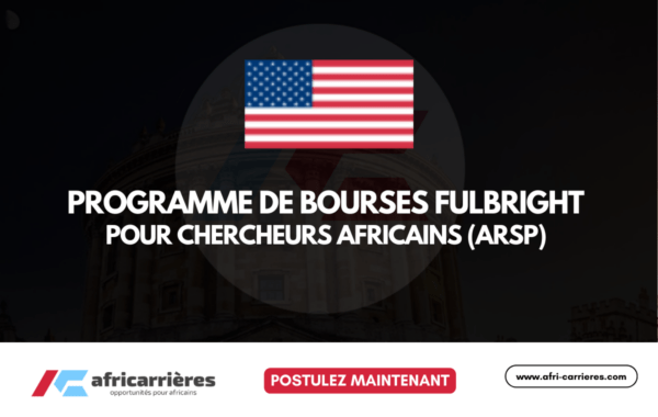 Fulbright African Research Scholar Program 2026 pour chercheurs