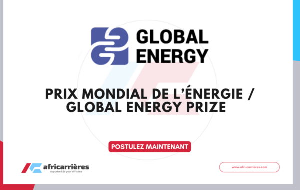 Les nominations sont ouvertes pour le Prix mondial de lenergie Global Energy Prize 2026
