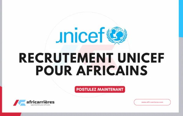 recrutement unicef pour africains