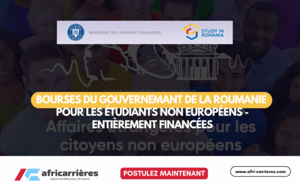 Bourses du gouvernement roumain 2025 pour les etudiants non europens