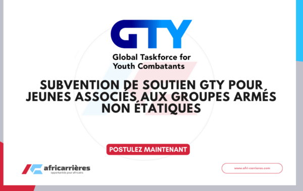 GTY Youth Support Grant 2026 pour jeunes associes aux groupes armes non etatiques