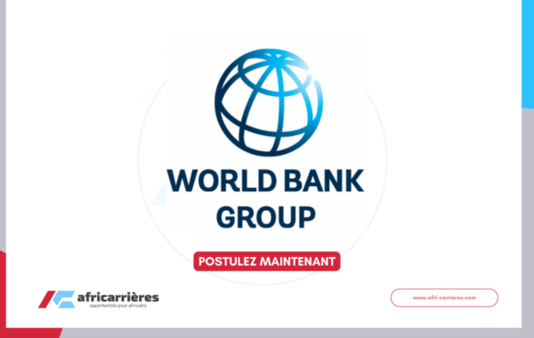 Recrutement Banque mondiale 2026 Opportunites en Afrique de lOuest et du Centre