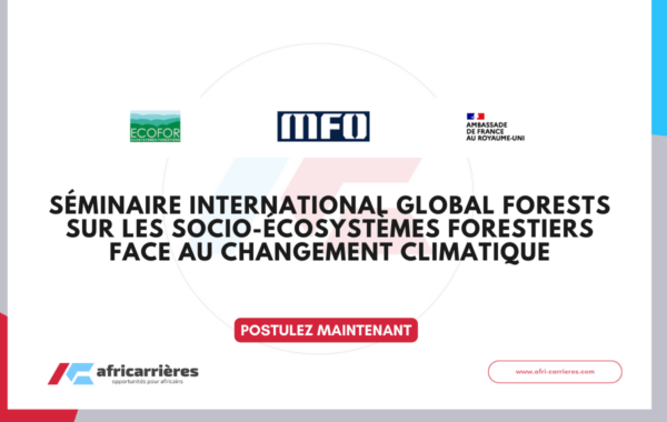 Seminaire international Global Forests sur les socio ecosystemes forestiers face au changement climatique