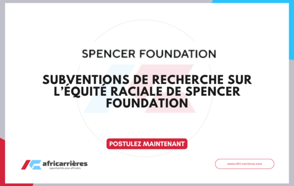 Subventions de recherche sur lequite raciale 2026 Spencer Foundation