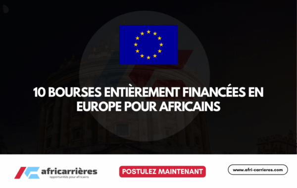 10 bourses entierement financees en Europe pour Africains en 2026