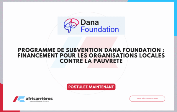 Dana Foundation Grants Programme 2026 pour les organisations en Afrique