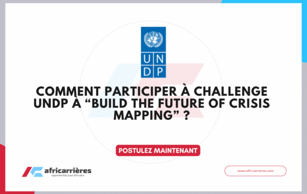 Challenge UNDP 2026 comment participer a Build the Future of Crisis Mapping