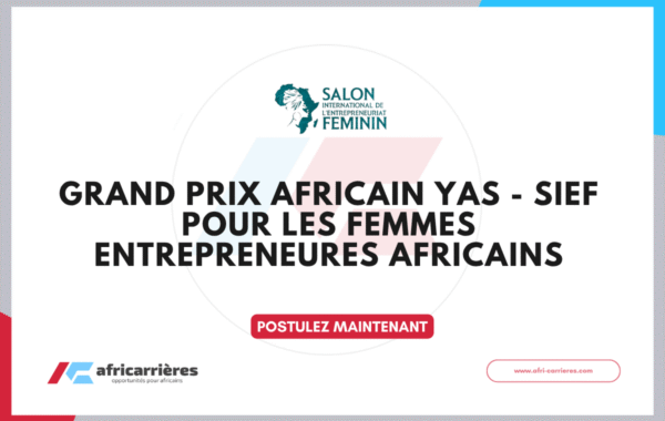 Grand Prix Africain YAS SIEF 2026 pour les femmes entrepreneures africains