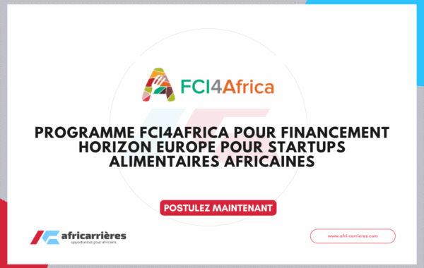 Programme FCI4Africa 2026 – Financement Horizon Europe pour startups alimentaires africaines