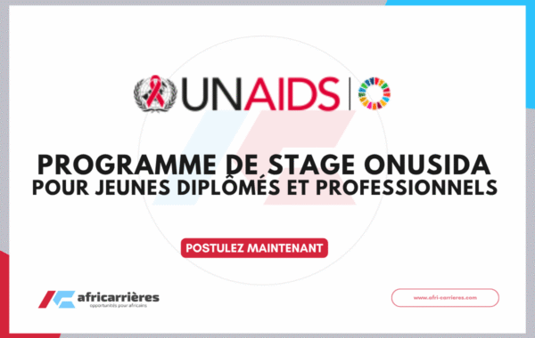 Programme de stage ONUSIDA 2026 pour jeunes diplomes et professionnels
