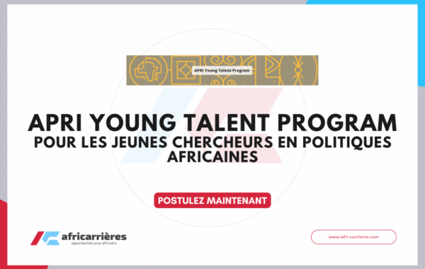 APRI Young Talent Program 2026 pour les jeunes chercheurs en politiques africaines 1