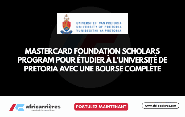 Bourses MCF Pretoria 2026 2027 pour etudiants africains
