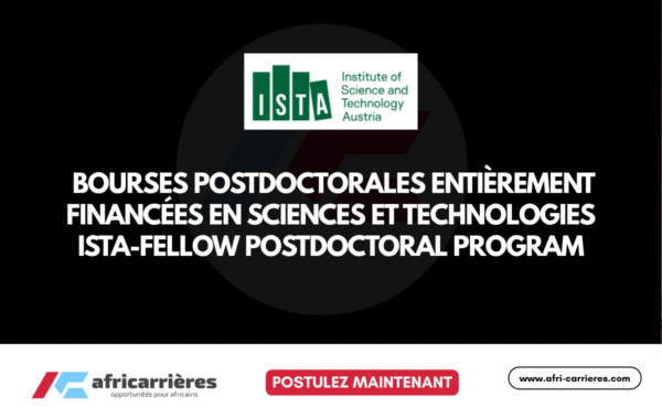ISTA Fellow Postdoctoral Program 2026 Bourses postdoctorales entierement financees en sciences et technologies