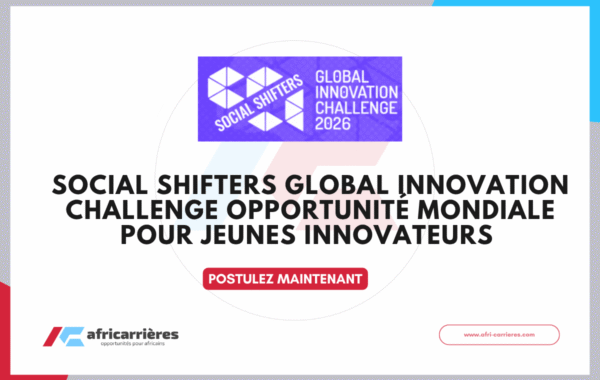 Social Shifters Global Innovation Challenge 2026 Opportunite mondiale pour jeunes innovateurs