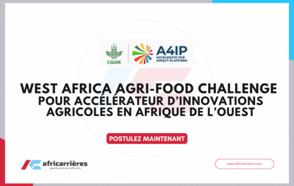West Africa Agri Food Challenge pour Accelerateur dinnovations agricoles en Afrique de lOuest 2026