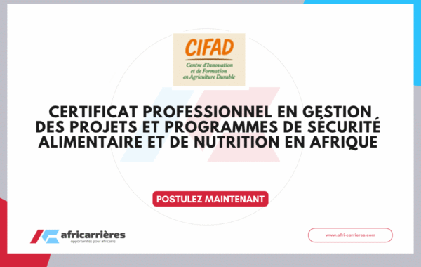 Certificat Professionnel en Gestion des Projets et Programmes de Securite Alimentaire et de Nutrition en Afrique
