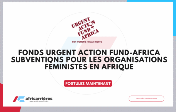 Fonds Urgent Action Fund Africa 2026 Subventions pour les organisations feministes en Afrique