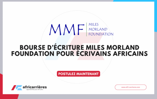 Miles Morland Foundation Writing Scholarship 2026 pour les ecrivains africains