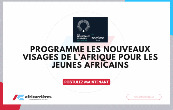 PROGRAMME Les Nouveaux Visages de lAfrique 2026 pour les jeunes africains